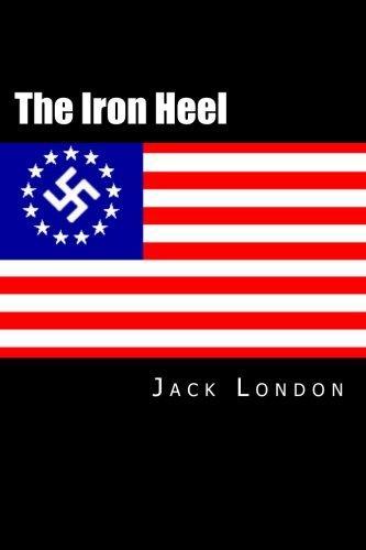 Jack London, Jack / H.Bruce Franklin (intro.) London: The Iron Heel (2014)