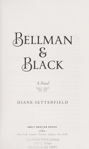 Diane Setterfield: Bellman & Black (2013)