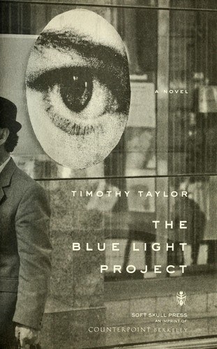 Timothy L. Taylor: The blue light project (2011, Counterpoint)
