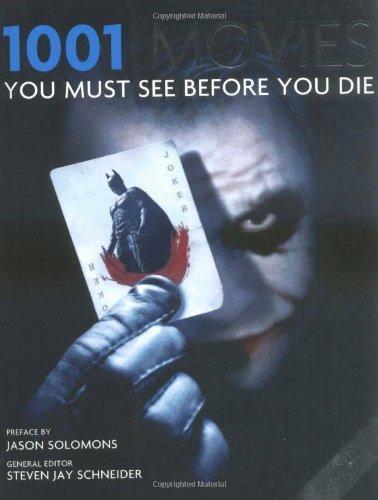 Steven Schneider: 1001 Movies You Must See Before You Die (2009)