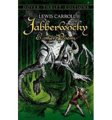 Lewis Carroll: Jabberwocky and Other Poems (2001)