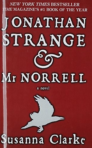 Susanna Clarke: Jonathan Strange And Mr. Norrell (Hardcover, 2006, Turtleback)