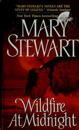 Mary Stewart, Stewart, Mary.: Wildfire at midnight (Paperback, 2003, HarperCollins, Publishers, Inc.)