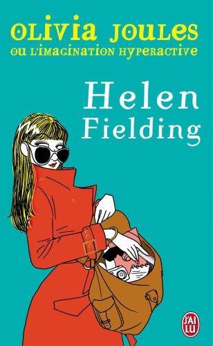 Helen Fielding: Olivia Joules ou L'imagination hyperactive (French language, 2006)