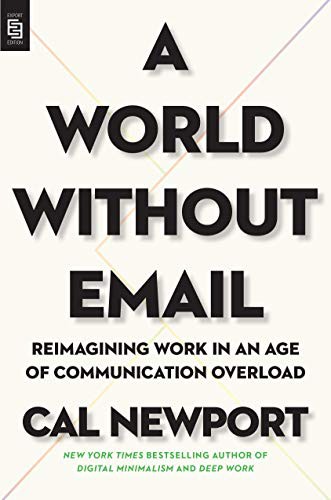 Cal Newport: A World Without Email (Paperback, 2021, Profile USA)
