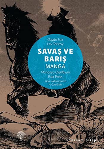 Lev Nikolayevic Tolstoy, Huseyin Can Erkin, East Press: Savaş ve Barış (Paperback, Turkish language, 2014, Yordam Kitap)