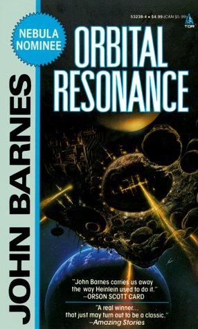 John Barnes: Orbital Resonance (Meme Wars) (Paperback, 1992, Tor Books)