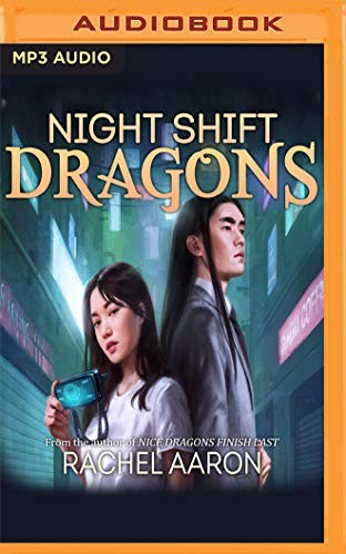 Night Shift Dragons (2020, Audible Studios on Brilliance, Audible Studios on Brilliance Audio)