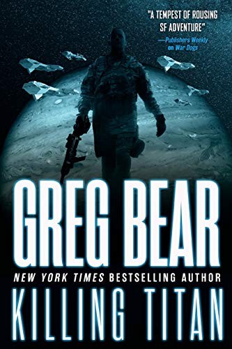 Greg Bear: Killing Titan (Paperback, 2016, Orbit)