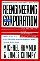 Michael Hammer: Reengineering the corporation (1993, HarperBusiness)