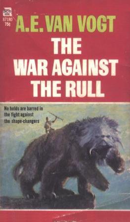 A. E. van Vogt: The War Against the Rull (Paperback, 1971, Ace Books)