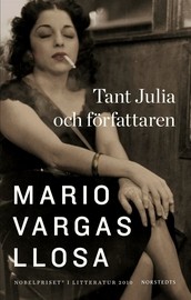 Mario Vargas Llosa: Tant Julia och författaren (Paperback, Swedish language, 2010, Norstedts)