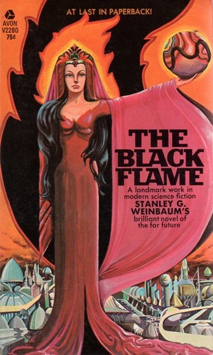 Stanley G. Weinbaum: The black flame (Paperback, 1969, Avon)