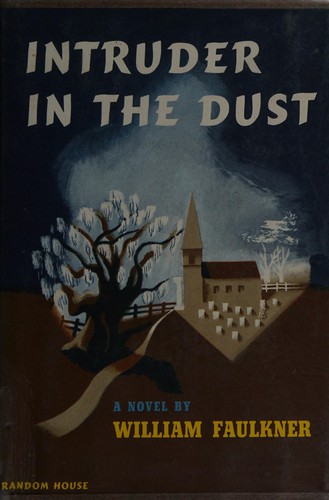 William Faulkner: Intruder in the dust (1975, Random House)