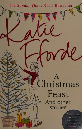 Katie Fforde: A Christmas feast and other stories (2014)