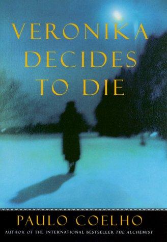 Paulo Coelho: Veronika decides to die (1999, HarperCollins Publishers)