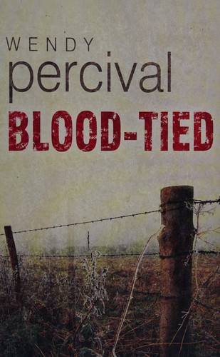 Wendy Percival: Blood-tied (Undetermined language, 2009, Ulverscroft)