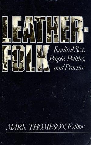 Mark Thompson: Leatherfolk (Paperback, 1992, Alyson Publications)