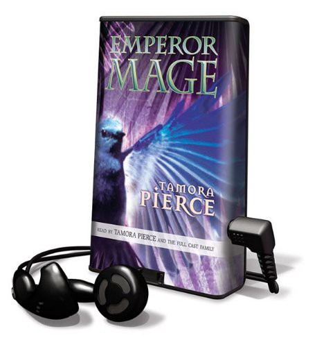 Tamora Pierce: The Emperor Mage (EBook, 2009, Full Cast Audio)