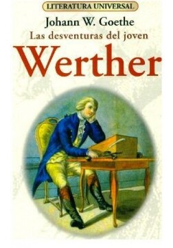 Johann Wolfgang von Goethe: Las desventuras del joven Werther (Paperback, Spanish language, 2013, Brontes)