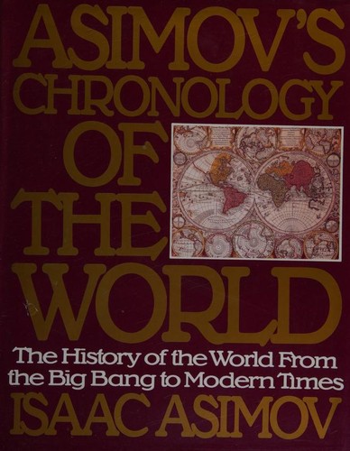 Isaac Asimov: Asimov's Chronology of the World (Hardcover, 1991, HarperCollins Publishers)