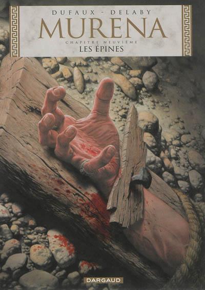 Jean Dufaux, Philippe Delaby: Les Épines (French language, 2013)