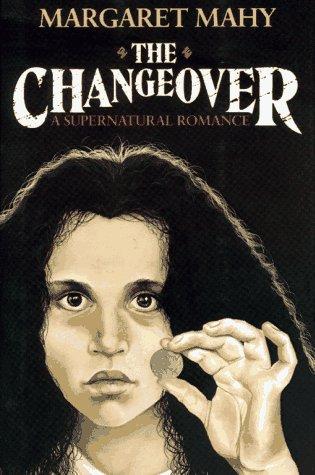 Margaret Mahy: The changeover (1984, Atheneum, Simon & Schuster Children's Publishing)