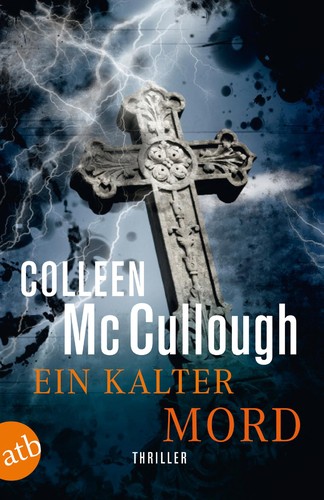 Colleen McCullough: Ein kalter Mord (EBook, German language, 2011, Aufbau)