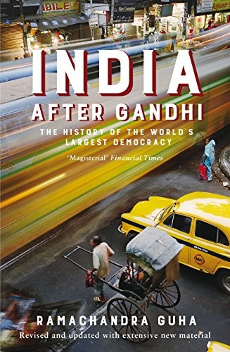 Ramachandra Guha: India After Gandhi (Paperback, 2017, Macmillan)