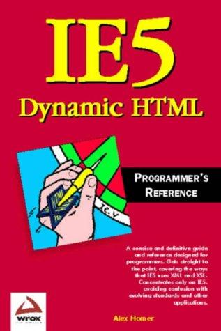 Brian Francis: IE5 dynamic HTML programmer's reference (1999, Wrox Press)