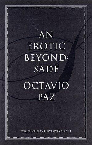 Octavio Paz: An erotic beyond (1998, Harcourt Brace)