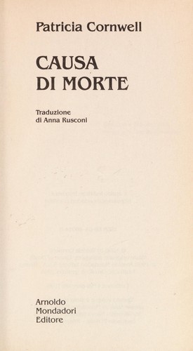 Patricia Daniels Cornwell: Causa di morte (Italian language, 1999, Mondadori)