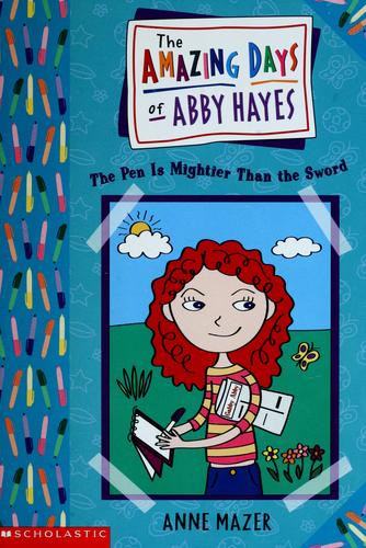 Anne Mazer: The pen is mightier than the sword (2001, Scholastic)