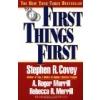 Stephen R. Covey, A. Roger Merrill, Rebecca R. Merrill: First Things First (Paperback, 1996, Free Press)