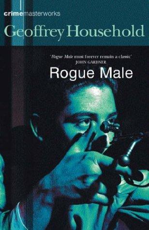 Geoffrey Household: Rogue Male (Paperback, 2002, Orion mass market paperback)