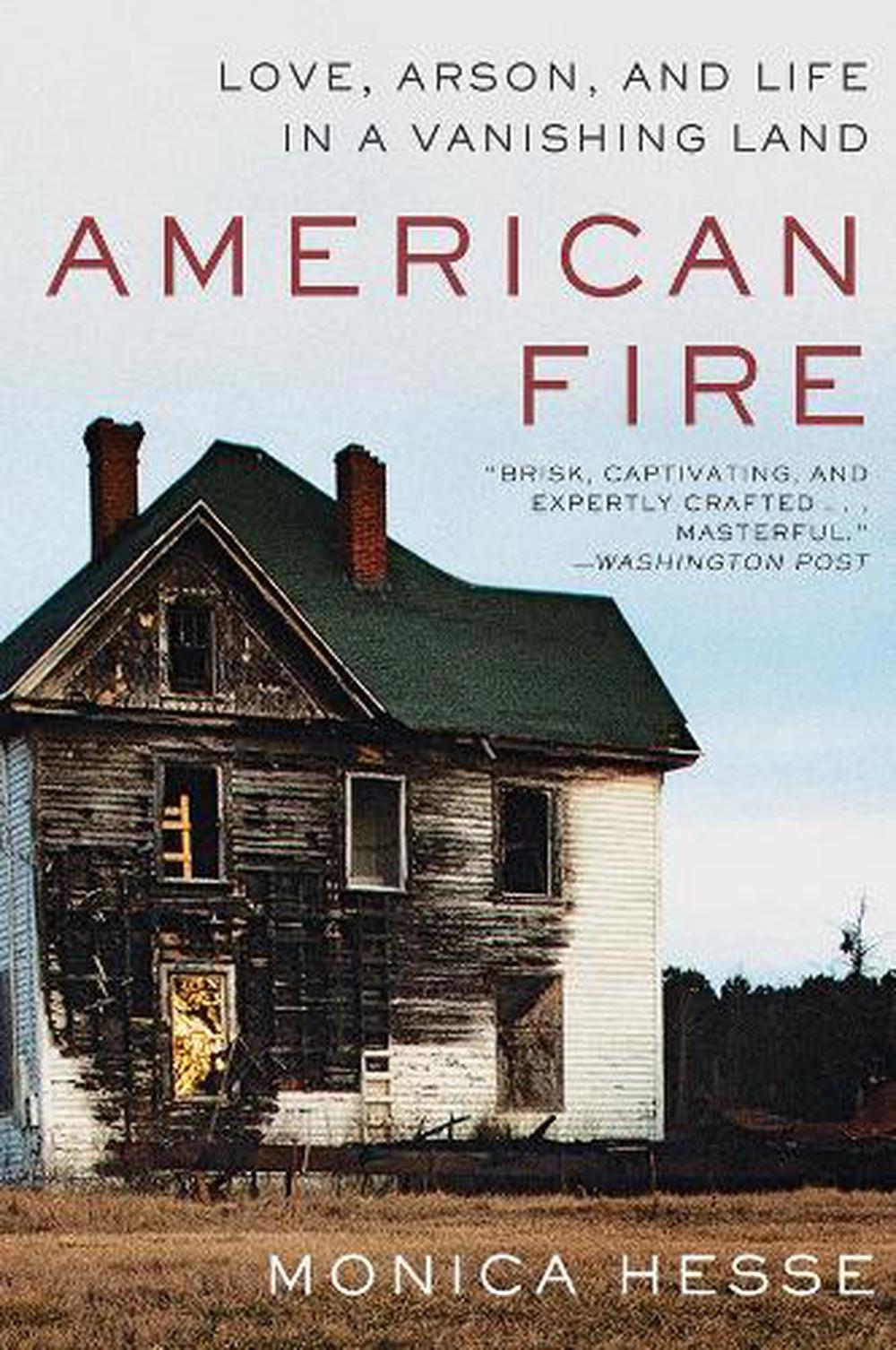 Monica Hesse: American fire (2017)