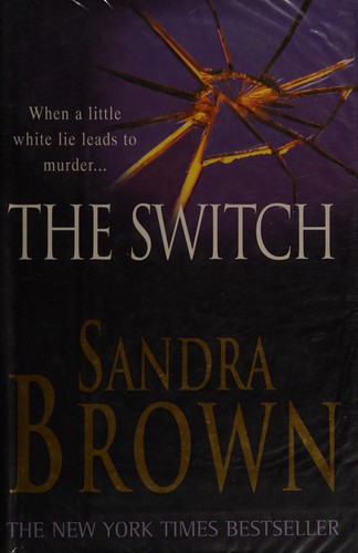 Sandra Brown: Switch (2001, Little, Brown Book Group Limited)