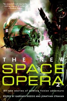 Jonathan Strahan: The New Space Opera (2009, Eos)