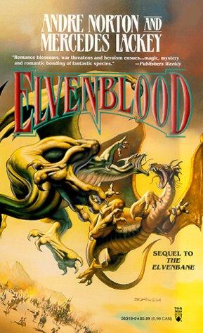 Mercedes Lackey, Andre Norton: Elvenblood (Halfblood Chronicles) (Paperback, 1996, Tor Fantasy)