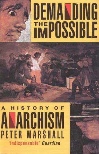 Peter H. Marshall: Demanding the Impossible (2008, Harper Perennial)
