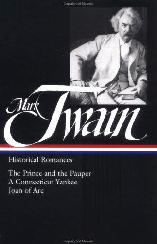 Mark Twain: Historical romances (1994, Library of America, Distributed to the trade in the U.S. by Penguin Books USA)