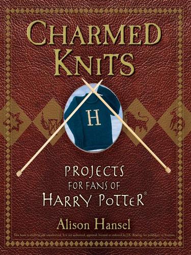 Alison Hansel: Charmed Knits (EBook, 2007, John Wiley & Sons, Ltd.)