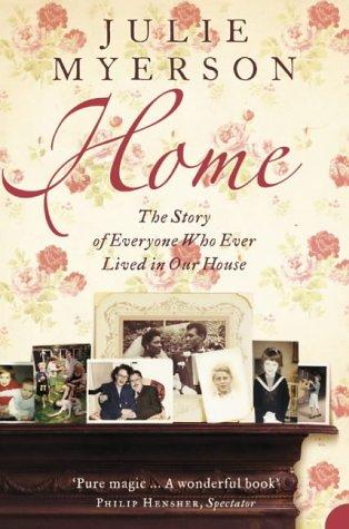 Julie Myerson: Home (Paperback, 2005, HarperPerennial)