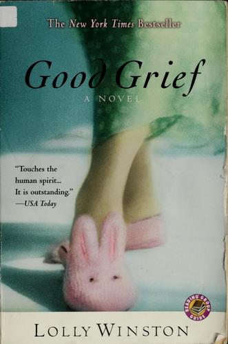 Lolly Winston: Good grief (2005, Warner Books)