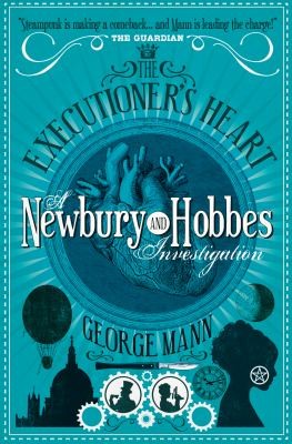 George Mann: Newbury  Hobbes (2013, Titan Books Ltd)