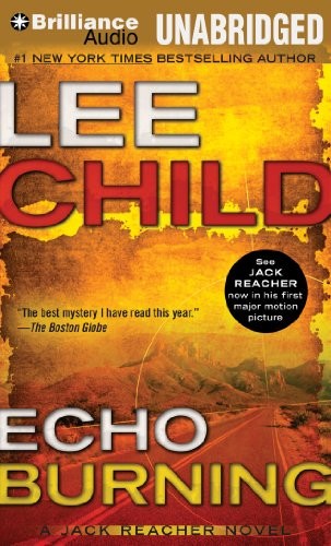 Lee Child: Echo Burning (AudiobookFormat, 2013, Brilliance Audio)