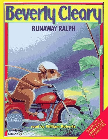 Beverly Cleary: Runaway Ralph (1995, Listening Library Inc)