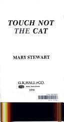 Mary Stewart: Touch not the cat (1976, G. K. Hall)