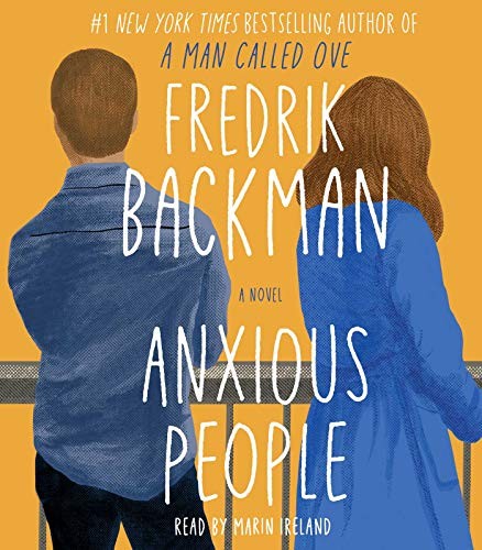 Marin Ireland, Fredrik Backman: Anxious People (2020, Simon & Schuster Audio)