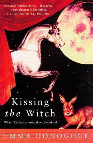 Emma Donoghue: Kissing the Witch (Spanish language, 1998, Penguin Books)